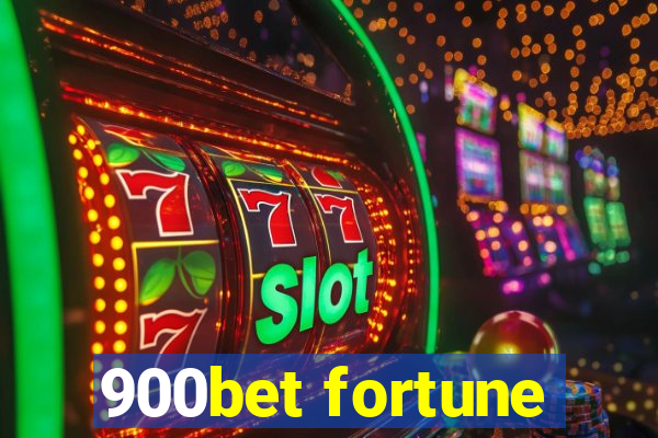900bet fortune